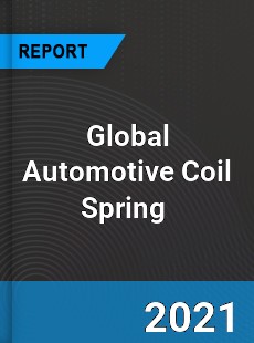 Global Automotive Coil Spring Market