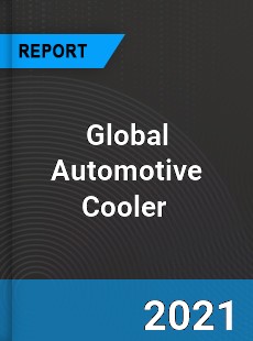 Global Automotive Cooler Market