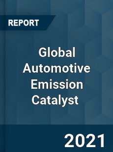 Global Automotive Emission Catalyst Market