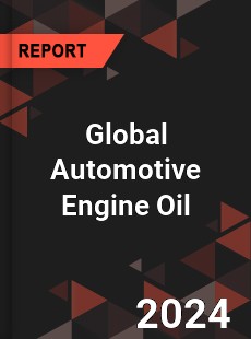 Global Automotive Engine Oil Market