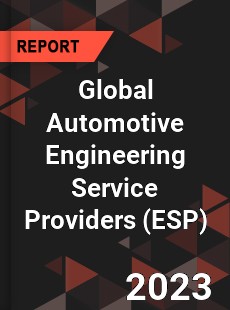 Global Automotive Engineering Service Providers Market