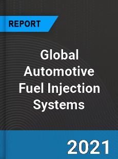 Global Automotive Fuel Injection Systems Market