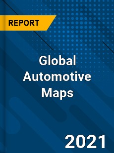 Global Automotive Maps Market