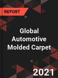 Global Automotive Molded Carpet Market