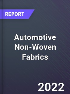 Global Automotive Non Woven Fabrics Market