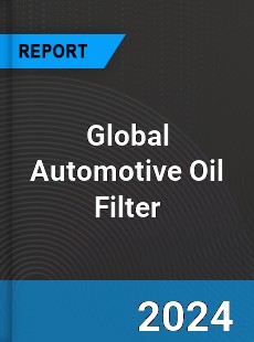 Global Automotive Oil Filter Outlook