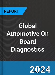 Global Automotive On Board Diagnostics Outlook