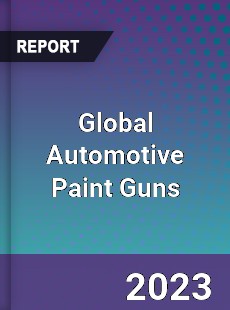 Global Automotive Paint Guns Market