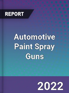 Global Automotive Paint Spray Guns Market