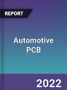 Global Automotive PCB Market