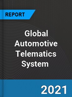 Global Automotive Telematics System Market
