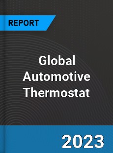 Global Automotive Thermostat Market
