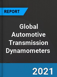 Global Automotive Transmission Dynamometers Market