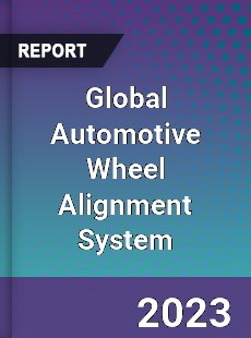 Global Automotive Wheel Alignment System Market