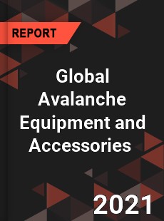 Global Avalanche Equipment and Accessories Market