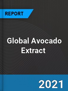 Global Avocado Extract Market