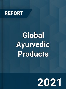 Global Ayurvedic Products Market