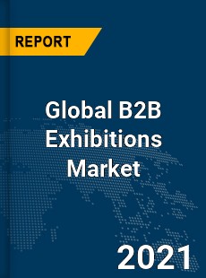 Global B2B Exhibitions Market