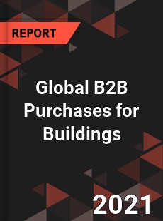 Global B2B Purchases for Buildings Market