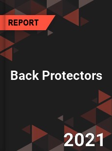 Global Back Protectors Professional Survey Report