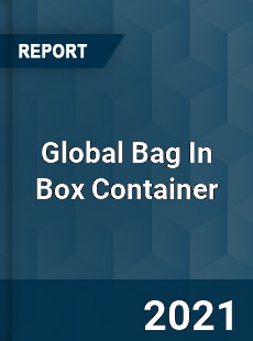 Global Bag In Box Container Market