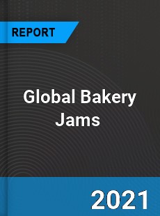 Global Bakery Jams Market