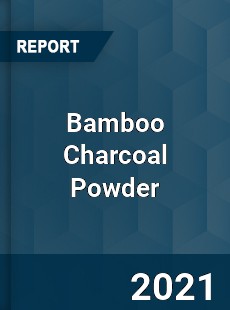 Global Bamboo Charcoal Powder Market