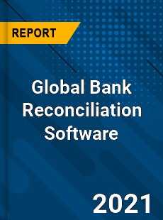 Global Bank Reconciliation Software Market