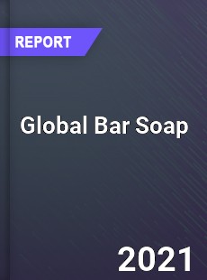 Global Bar Soap Market