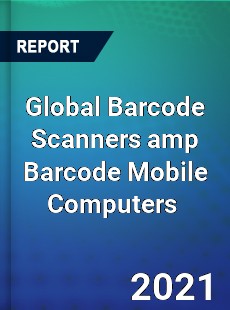 Global Barcode Scanners amp Barcode Mobile Computers Market