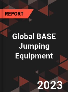 Global BASE Jumping Equipment Market