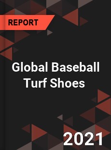 Global Baseball Turf Shoes Market