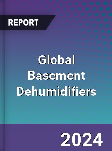 Global Basement Dehumidifiers Market