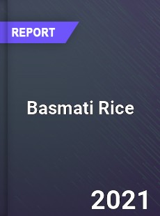 Global Basmati Rice Market