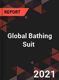 Global Bathing Suit Market