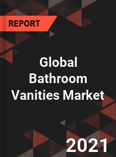 Global Bathroom Vanities Market