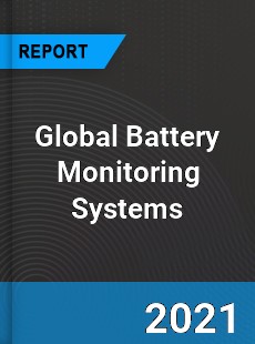 Global Battery Monitoring Systems Market