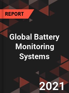 Global Battery Monitoring Systems Market