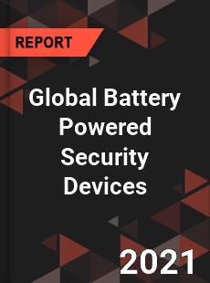 Global Battery Powered Security Devices Market