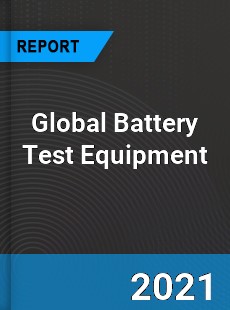 Global Battery Test Equipment Market