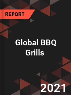 Global BBQ Grills Market