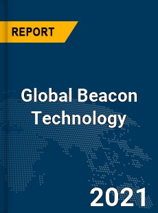 Global Beacon Technology Market