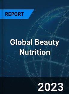 Global Beauty Nutrition Industry