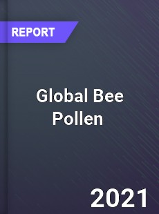 Global Bee Pollen Market