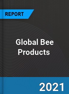 Global Bee Products Market