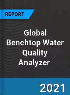 Global Benchtop Water Quality Analyzer Market