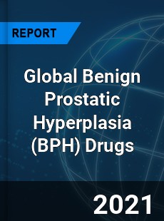 Global Benign Prostatic Hyperplasia Drugs Market