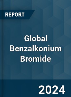 Global Benzalkonium Bromide Market