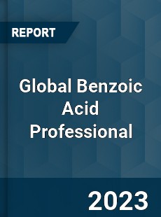 Global Benzoic Acid Professional Market