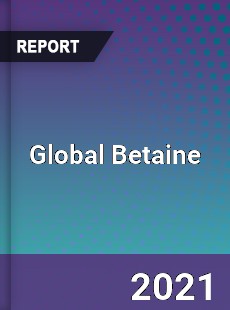 Global Betaine Market